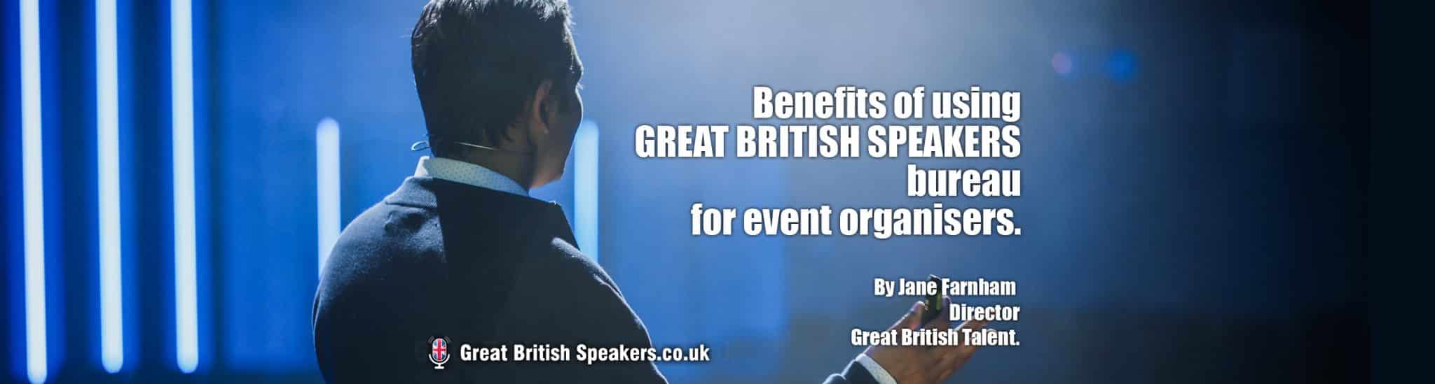 Benefits of using Great British Speakers Bureau for event organisers