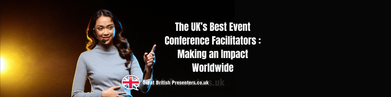 Conference Facilitors Great British Presenters