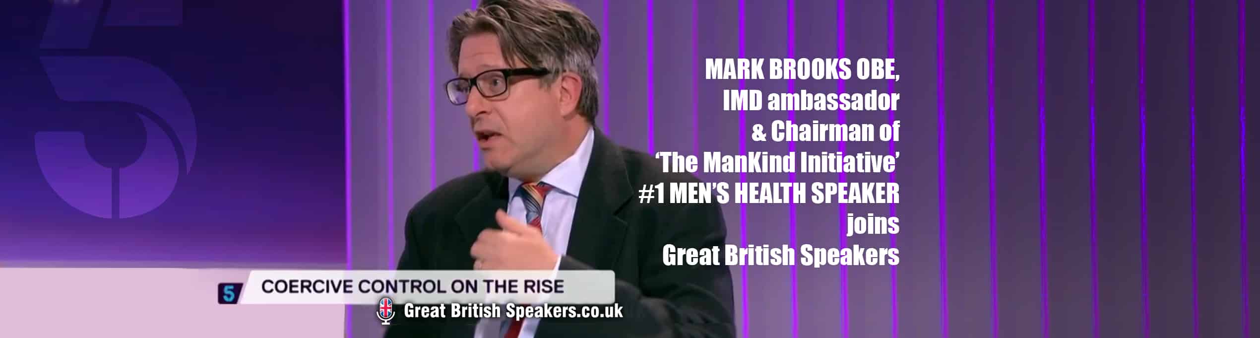 Mark Brooks OBE hire Ambassador International Mens Day ManKind male Domestic Abuse speaker book at agent Great British Speakers